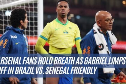 Arsenal Fans Hold Breath as Gabriel Limps Off in Brazil vs. Senegal Friendly
