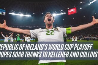 Republic of Ireland's World Cup Playoff Hopes Soar Thanks to Kelleher and Collins